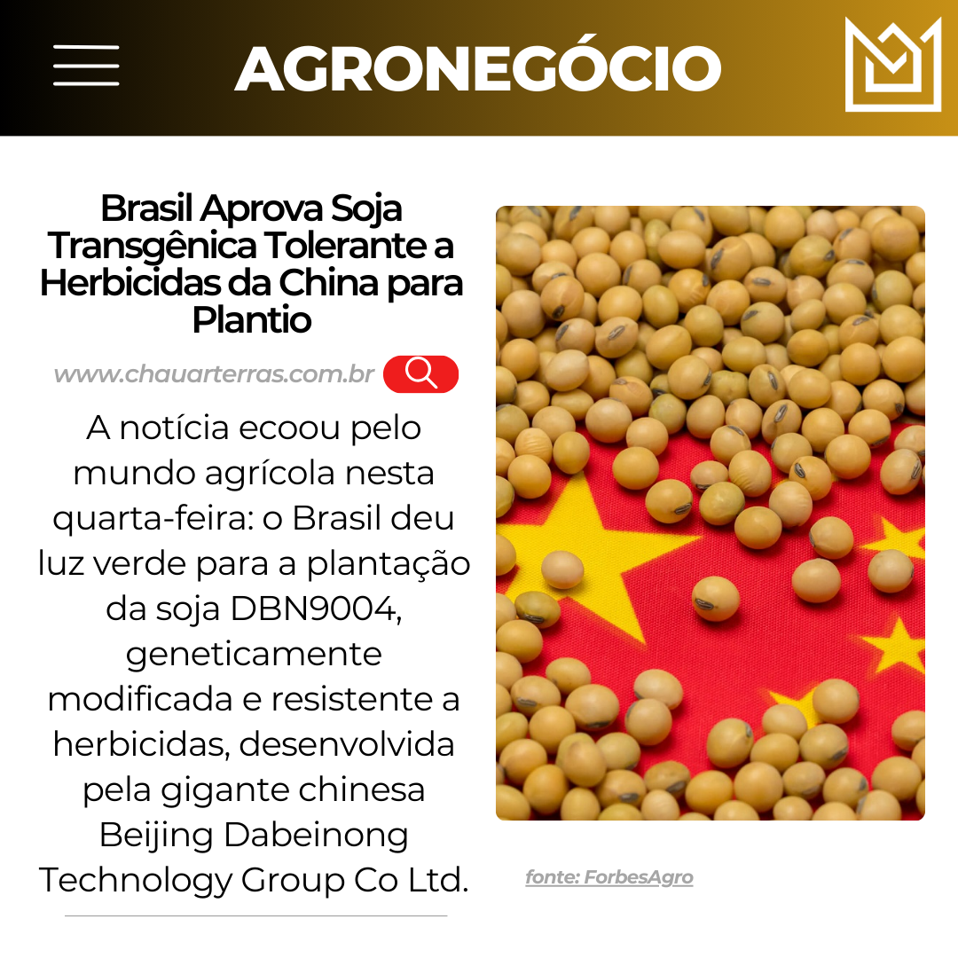 Brasil Aprova Soja Transgênica Tolerante a Herbicidas da China para Plantio