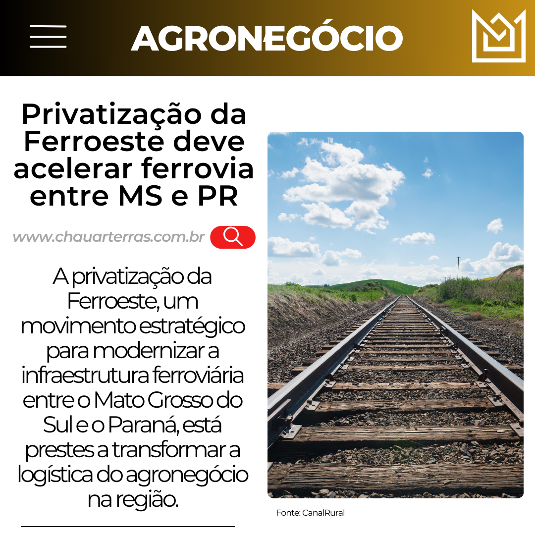 Privatização da Ferroeste deve acelerar ferrovia entre MS e PR