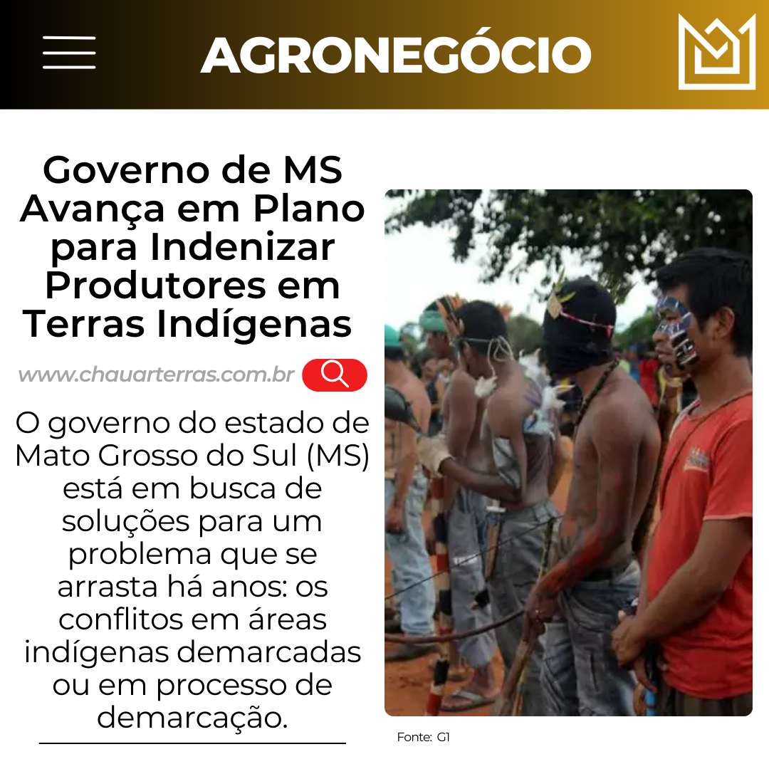 Governo de Mato Grosso do Sul Busca Solução para Conflitos em Terras Indígenas