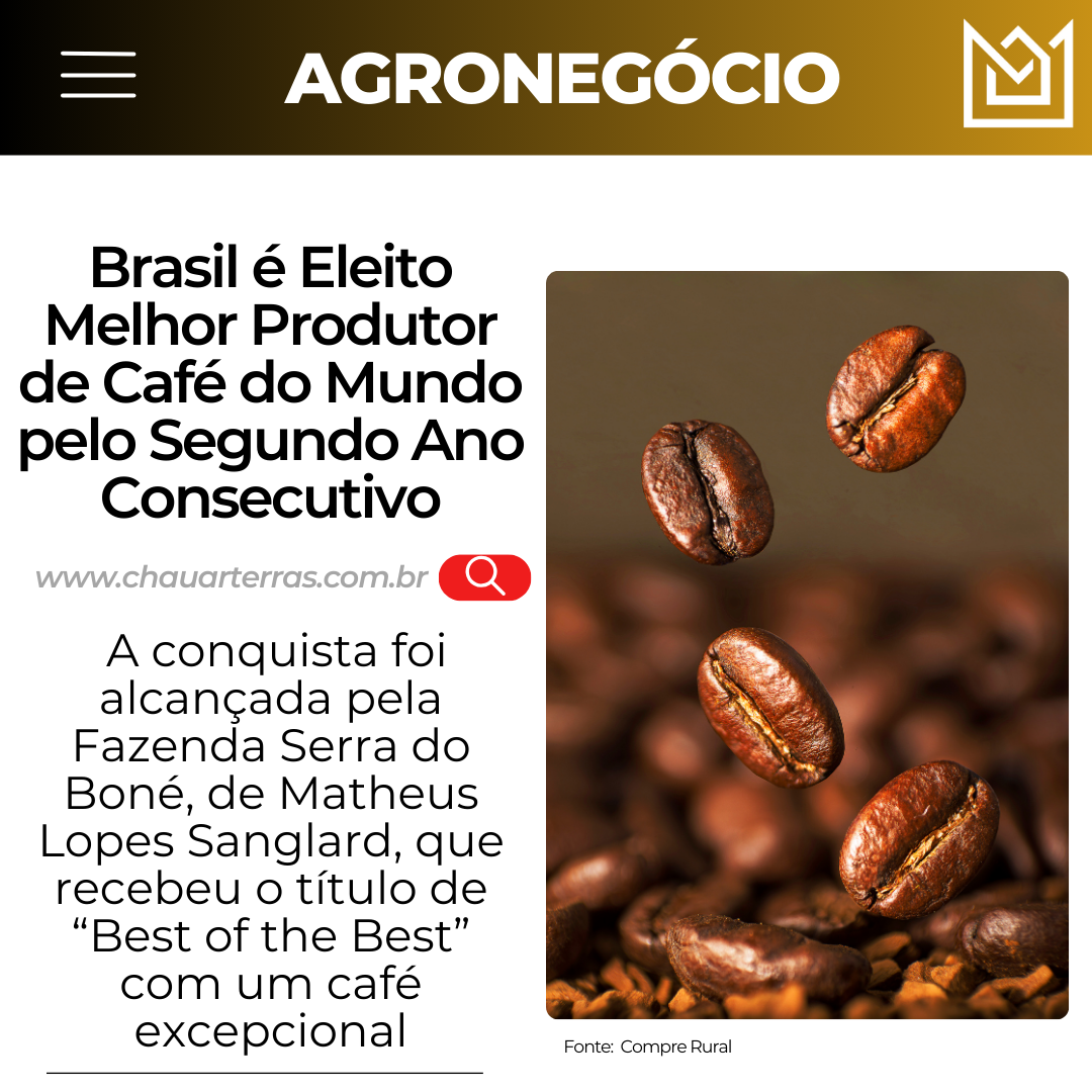 Brasil é Eleito Melhor Produtor de Café do Mundo pelo Segundo Ano Consecutivo