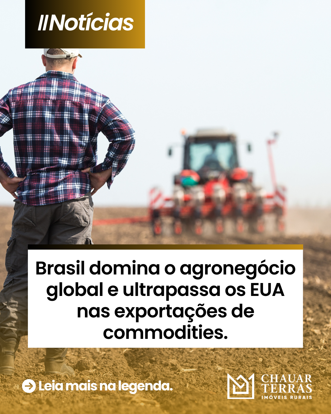 Brasil domina o agronegócio global e ultrapassa os EUA nas exportações de commodities