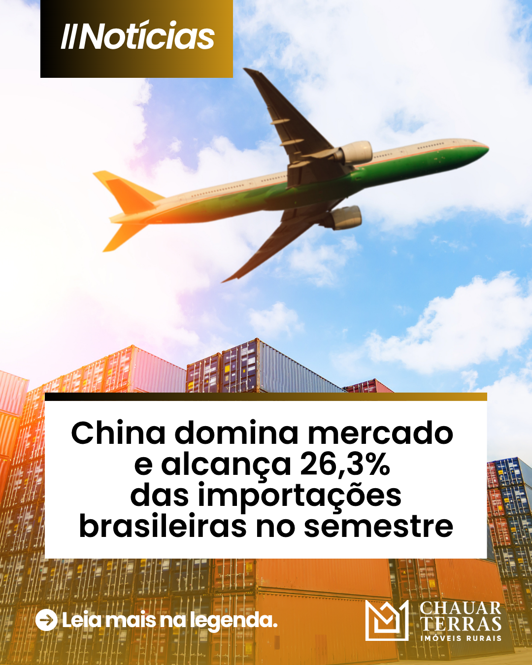 China domina mercado e alcança 26,3% das importações brasileiras no semestre