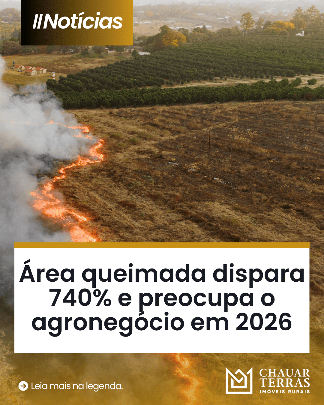 Seca eleva risco de incêndios no campo em 2026
